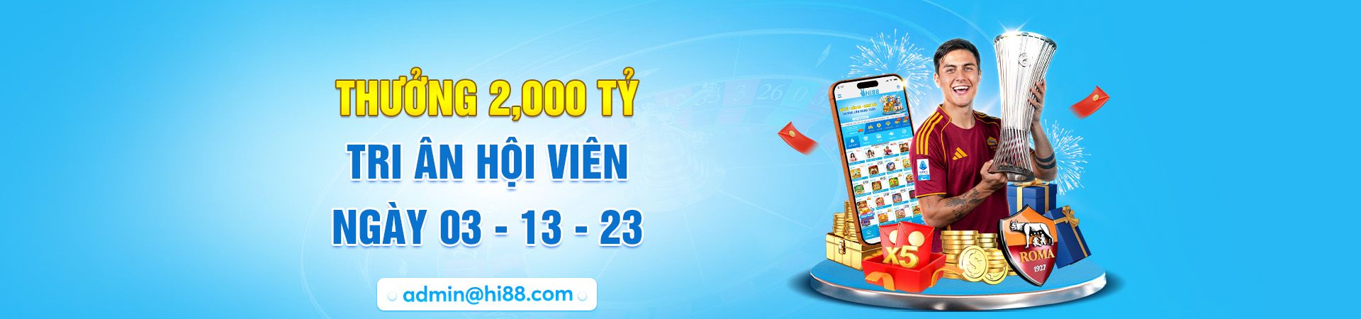 Hi88 thưởng nghìn tỷ
